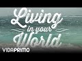 Jowell y Randy - Living In Your World [Official Audio]