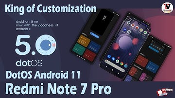 King of Customization 🔥 dotOS v5.0 Official for Redmi Note 7 Pro 🔥 Android 12 UI Features 🔥