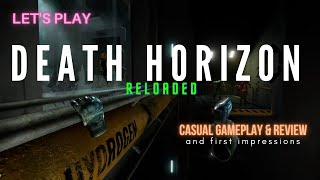 Let's Play Death Horizon: Reloaded (Quest 2) Casual Review & Gameplay - spoiler: wasn't impressed!