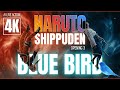 Naruto Shippuden Opening 3 Blue Bird Full Opening Edit 