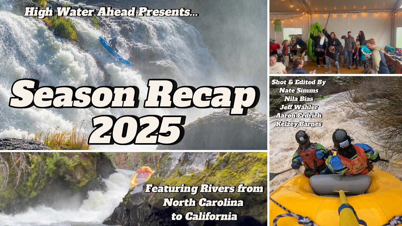 HWA Season Recap 2025 ~ Extreme Rafting Highlights ~ Waterfalls, Steep Creeks, and Rare Descents
