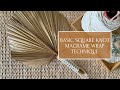 Basic Square Knot - Macrame Wrap Technique | EASY Macrame Tutorial for Beginners