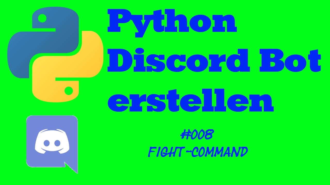 Python Discord Bot erstellen #008 Fight-Command - YouTube