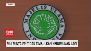 MUI Minta FPI Tidak Timbulkan Kerumunan Lagi