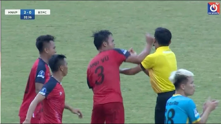 Trận Đấu DRAMA Nhất Lịch Sử Bóng Đá Việt, Cầu Thủ Tác Động Trọng Tài Như Con Và Cú Ngược Dòng Cực Ảo