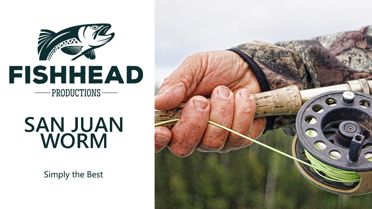 The San Juan Worm - SIMPLY THE BEST!