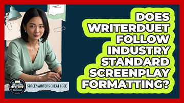 Does WriterDuet Follow Industry Standard Screenplay Formatting?