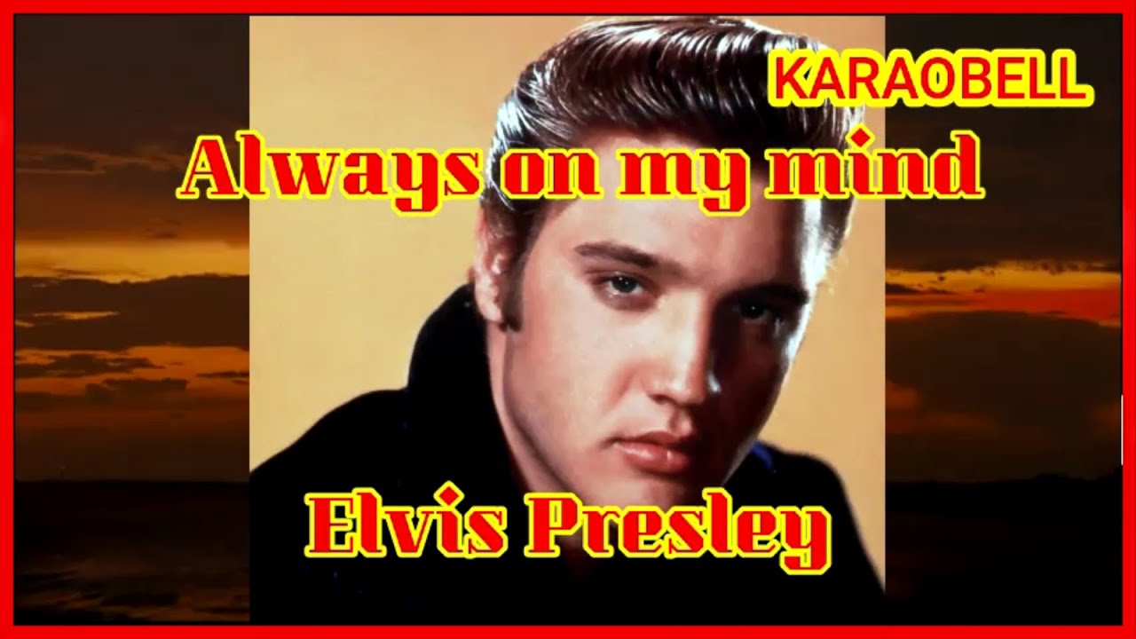 Elvis Presley   Always on my mind karaoke Philharmonic KB