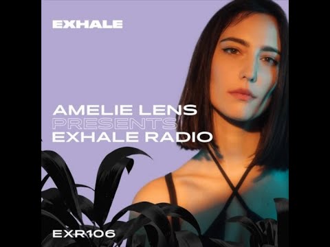 Amelie Lens @ EXHALE Radio #106 - YouTube