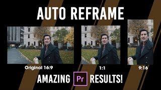Premiere Pro Auto Reframe | Comparison Test & How To Use