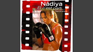 Nâdiya - Et C'est Parti... (Radio Edit) [ HQ] Resimi