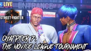 Street Fighter 6 - Chapter 7: The Novice League Tournament