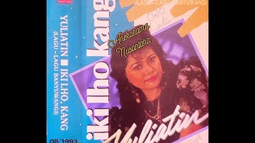 Iki Lho Kang (YULIATIN) Karya: Udiek Sugeng Musik: Antara Group Pimp. Indra A