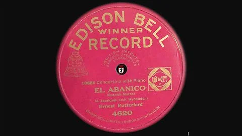 El Albanico (Spanish March) - Ernest Rutterford