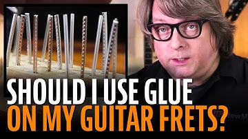 How to use glue for guitar frets