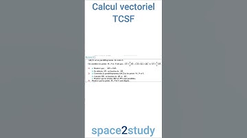Exercice 1   série 9   Calcul vectoriel   TCSF   Maths