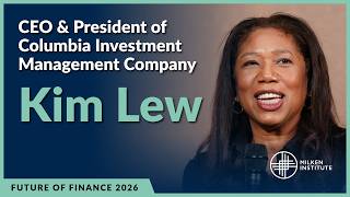 Conversation with Columbia Investment Management Company CEO & President Kim Lew | Future of Finance Profile