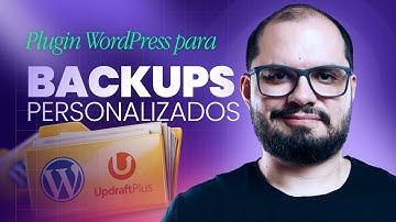 🔥CONHEÇA O UPDRAFT PLUGIN E FAÇA BACKUPS COM SELEÇÃO PERSONALIZADA DE ARQUIVOS NO SEU WORDPRESS