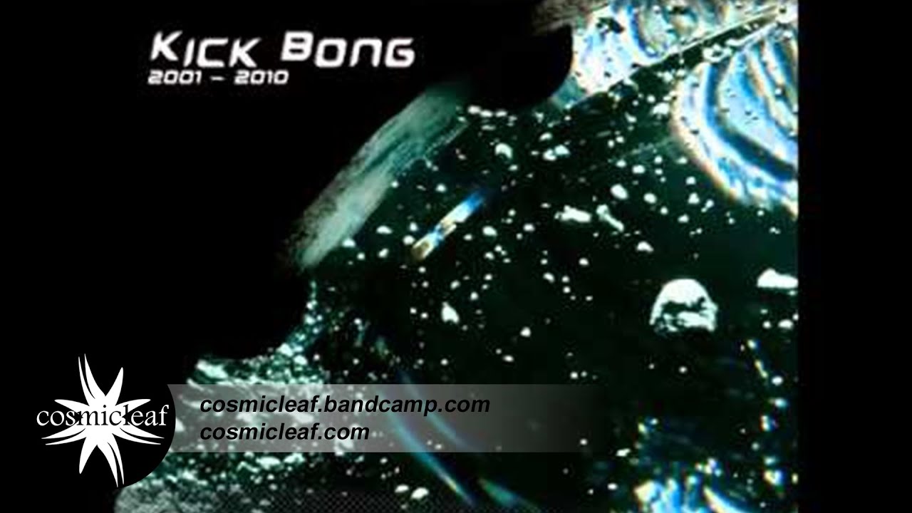 Watch Kick Bong - Landscape (Psychill) on YouTube Watch Kick Bong - Landscape (Psychill) on YouTube