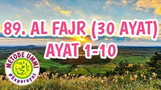 Al Fajr Metode Ummi Ayat 1-10, 5x ulang per ayat | Juz 30