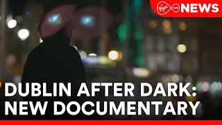 Watch Dublin After Dark Trailer