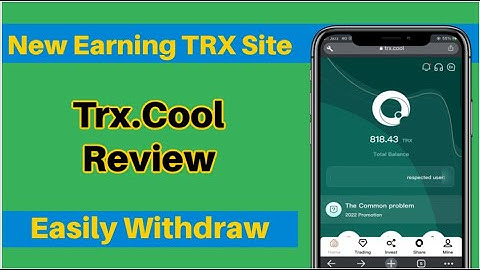 Trx.Cool  Review | Earn Money Online | Live deposit and withdrawal |