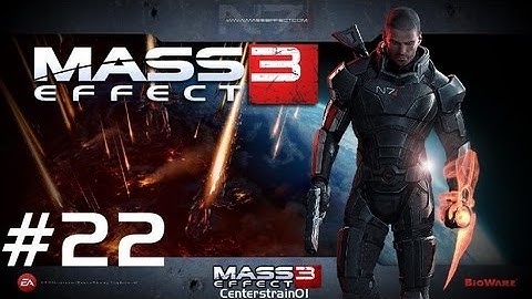 Mass Effect 3 - Playthrough - Part 22 - Citadel Hub Missions | CenterStrain01