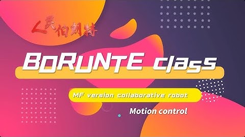 BORUNTE class: Motion control of MF version collaborative robot