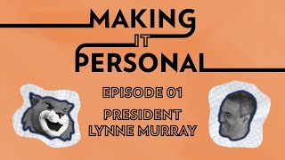 President Lynne Murray | Episode 1 | Making it Personal: Connections with Baker University