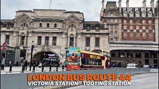 London Bus Adventure with upper deck views: Victoria Station to Tooting Station aboard Bus 44