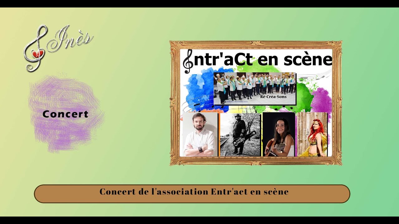 Entract Concert de l'association Entr'act en scène - YouTube