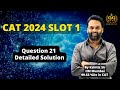 CAT 2024 Slot 1 Quant | Question 21 | Detailed Solution