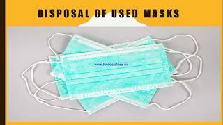 DISPOSAL OF USED MASKS ?