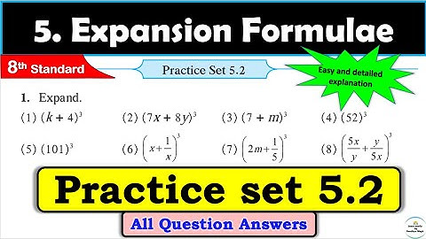 Practice set 5.2 | Class 8 | Expansion Formulae | Maths |All Question Answers