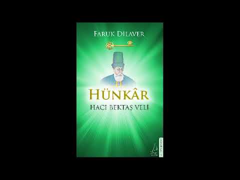 HÜNKAR HACI BEKTAŞ-I VELİ (Sesli Kitap) - Faruk Dilaver