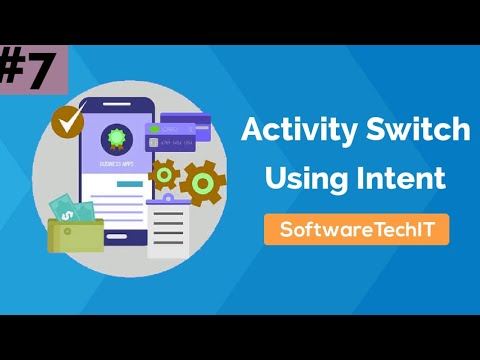 #7 Example of Intent and Switch Activity using Intent | Android Studio Tutorial | #SoftwareTechIT