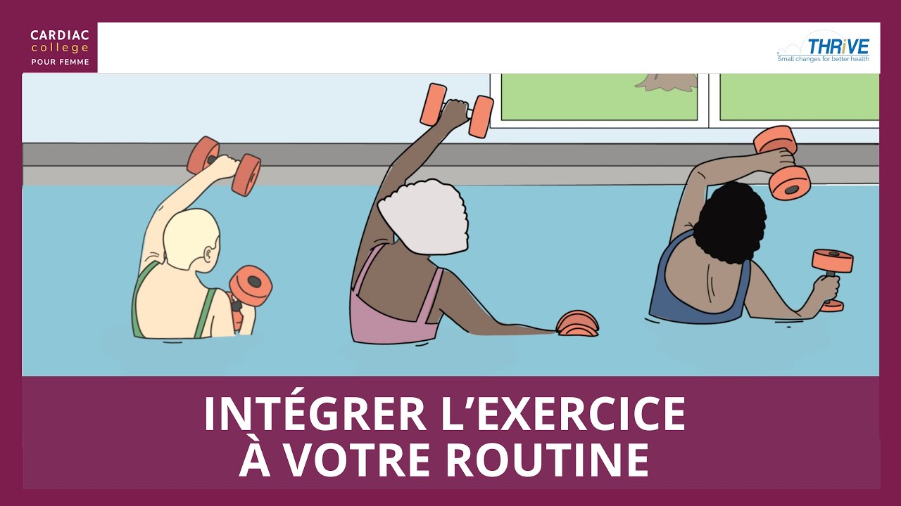 Humans Thrive On Routine Intégrer l’exercice à votre routine // THRiVE // - YouTube