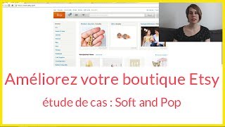 Améliorez votre boutique Etsy, étude de cas Soft and Pop screenshot 5