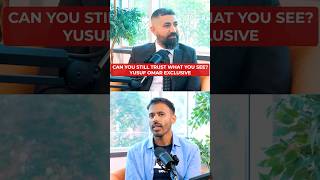 CAN YOU STILL TRUST WHAT YOU SEE - YUSUF OMAR’S EXCLUSIVE COMING SOON