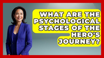 What Are The Psychological Stages Of The Hero