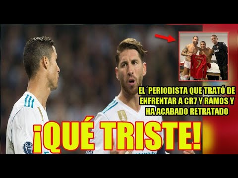 EL PERIODISTA QUE INTENTÓ ENFRENTAR A RAMOS Y CRISTIANO RONALDO Y ACABÓ RETRATADO