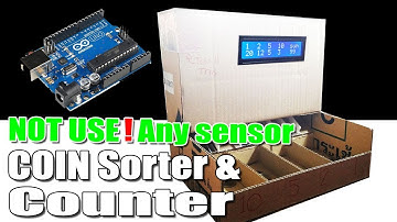 DIY Coin Sorting & Counting Machine without any Sensor from Cardboard and Arduino