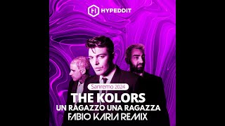 The Kolors - Un Ragazzo Una Ragazza (Fabio Karia Remix) Sanremo 2024