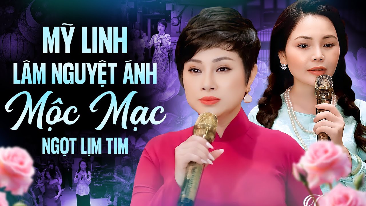 Mỹ Linh & Lâm Nguyệt Ánh Bolero Top Hits Giọng Hát Bolero Mộc Mạc Ngọt Lịm - Ngàn Năm Tình Vẫn Đẹp