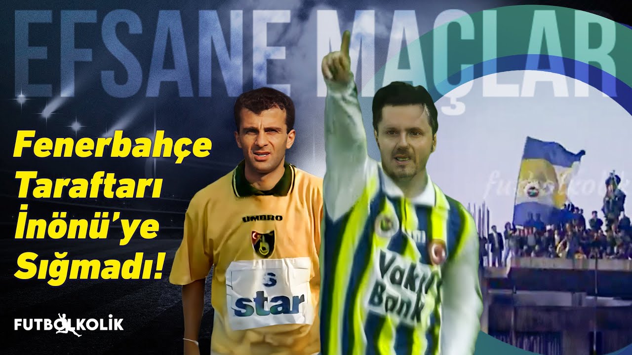 İstanbulspor - Fenerbahçe / 1996 - 97 | Fenerbahçe taraftarı İnönü’ye sığmadı!