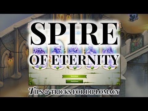 Diplomacy in the Spire of Eternity