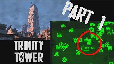 Fallout 4 Multiplaythru #10 Trinity Tower Part 1