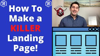 How To Make a Killer Landing Page!
