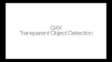 Q4X Clear Object Detection without a Retroreflector