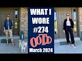 What i wore 274  ootd  what i kept from boxes  march 2024